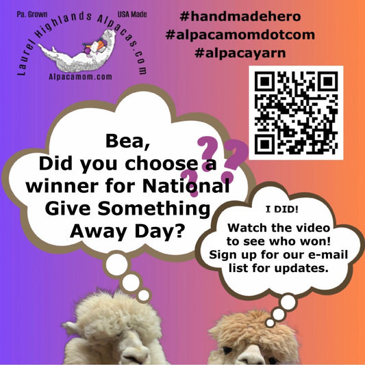 Give Something Away Day! We Have a Winner of Alpaca Yarn from Laurel Highlands Alpacas! - Laurel Highlands Alpacas | AlpacaMom.com