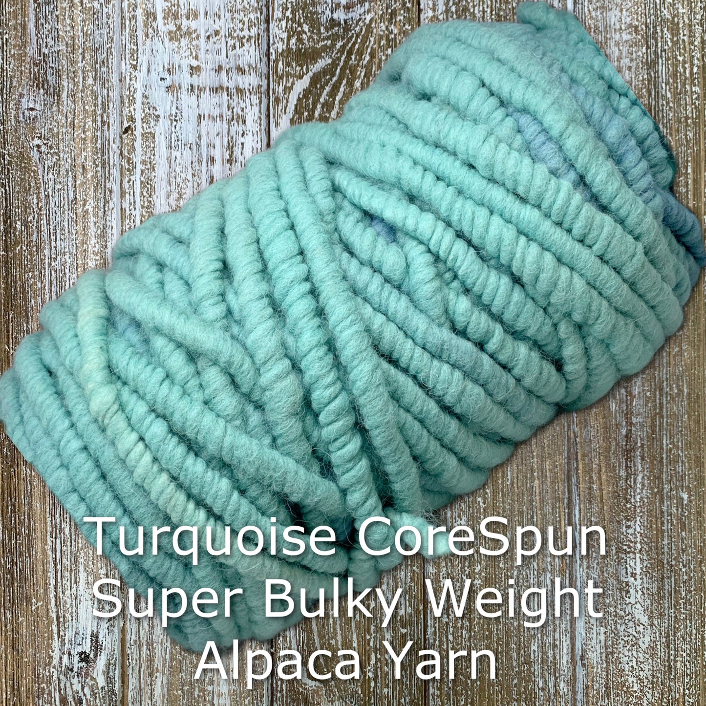 Super Bulky Fiber Dyed Core Spun Alpaca Yarn Turquoise - Laurel Highlands Alpacas | AlpacaMom.com